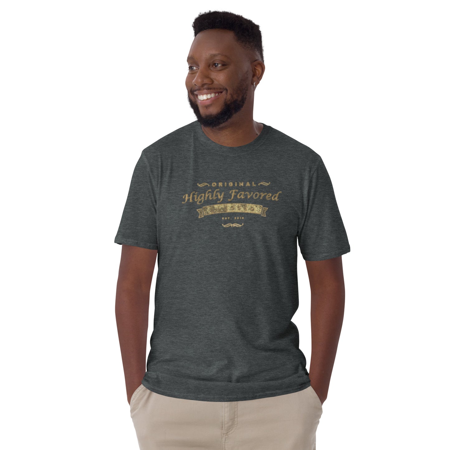 Highly Favored Short-Sleeve Unisex T-Shirt